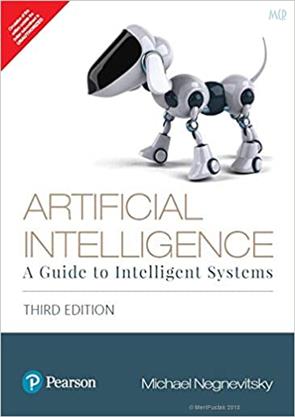Artificial Intelligence, 3/E: A Guide To Intelligent Systems ...