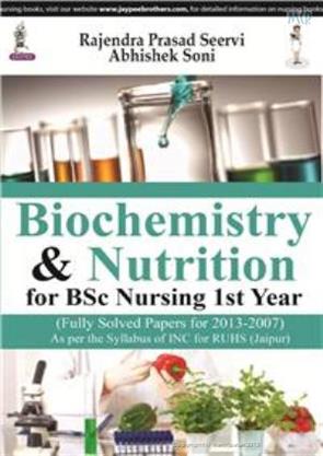 Biochemistry & Nutrition For Bsc Nursing 1St Year (Fully Solved Papers ...