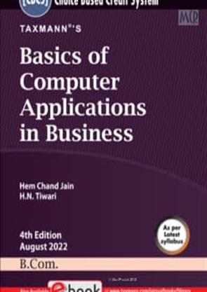Basics of Computer Application in Business 4th Edition, Under Graduate ...