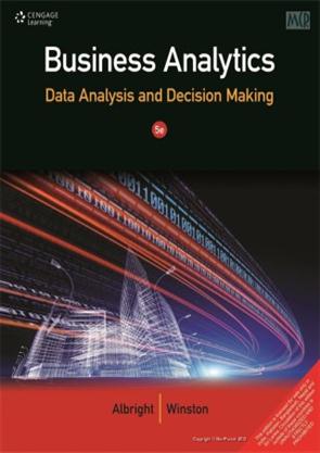 Business Analytics: Data Analysis And Decision Making 5Th Edition ...