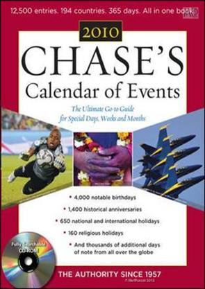 Chases Calendar Of Events 2010: The Ultimate Go-To Guide For Special Days  Weeks And Months, Editors of Chase's Calendar of Events, 9780071627412
