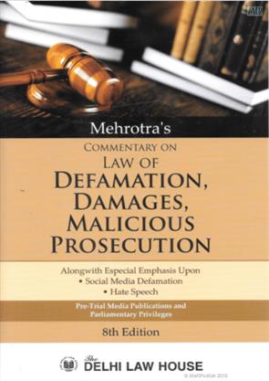 Commentary on Law of Defamation Damages Malicious Prosecution 8th ...