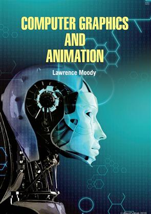 Computer Graphics And Animation (Hb 2022), Moody L, 9781666888188