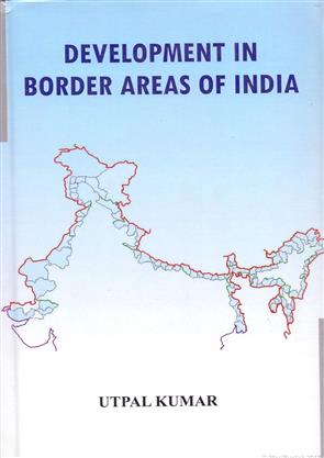 Development in Border Areas of India