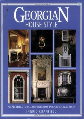 Georgian House Style An Architectural And Interior Design