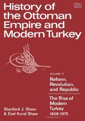 History of the Ottoman Empire and Modern Turkey Vol 2 Reform Revolution ...