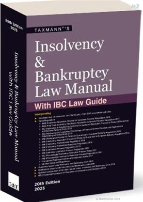 Insolvency And Bankruptcy Law Manual With Ibc Law Guide 20th Edition