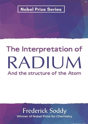 Interpretation Of Radium And The Structure Of The Atom (Pb), Chemistry ...