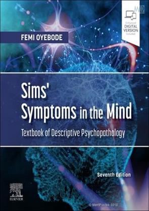 Sims Symptoms In The Mind Textbook Of Descriptive Psychopathology With ...