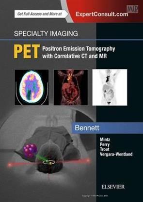 Specialty Imaging: Pet Positron Emission Tomography With Correlative Ct ...