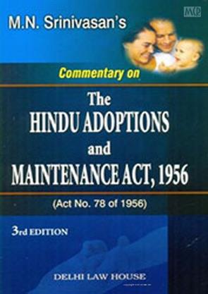 Srinivasan M.N.s : Commentary on The Hindu Adoptions & Maintenance Act