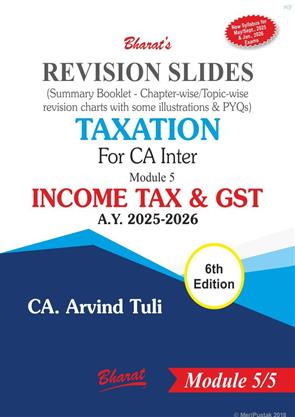 TAXATION For CA Inter Module 5 Tax and GST (Revision Slides