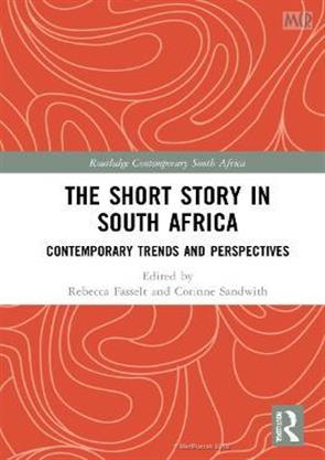 The Short Story in South Africa 1st Edition 2022 Softbound, Others