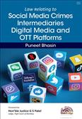 Law relating to Social Media Crimes, Intermediaries, Digital media and OTT platforms 