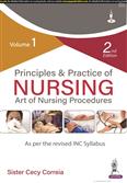 Principles & Practice Of Nursing Art Of Nursing Procedures (Volume 1) 2nd Edition