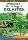 Production Technology of Drumstick Moringa Oleifera Lamk