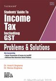 Students' Guide to Income Tax Including GST (Problems & Solutions) 26th Edition