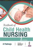 Textbook of Child Health Nursing 2nd Edition 2023 Softbound