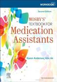 Workbook For Mosbys Textbook For Medication Assistants 2Ed (Pb 2023)